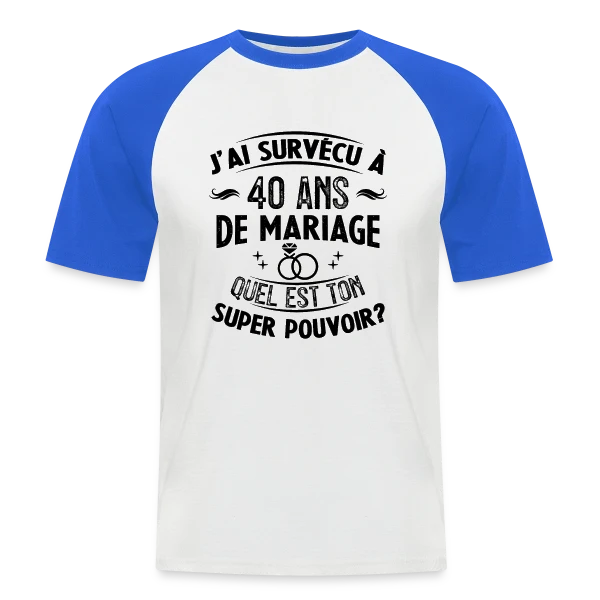 Noces de Rubis : Mon Super Pouvoir sur T-shirt baseball manches courtes Homme