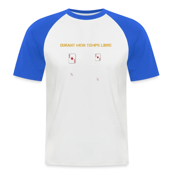 poker temps libre humour sur T-shirt baseball manches courtes Homme