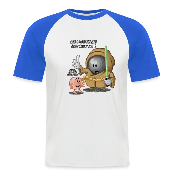 Que la pétanque soit avec toi ! sur T-shirt baseball manches courtes Homme