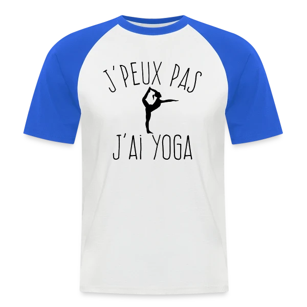 Humour Yoga: J'Peux Pas, J'ai Yoga ! sur T-shirt baseball manches courtes Homme