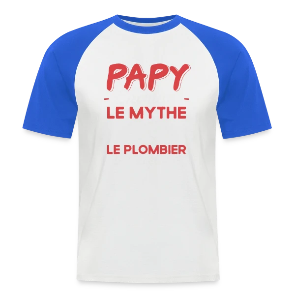 Papy Plombier de Légende - Humour Cadeau Artisan sur T-shirt baseball manches courtes Homme