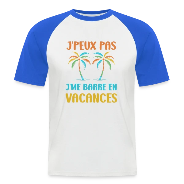 J'peux Pas, Vacances ! sur T-shirt baseball manches courtes Homme