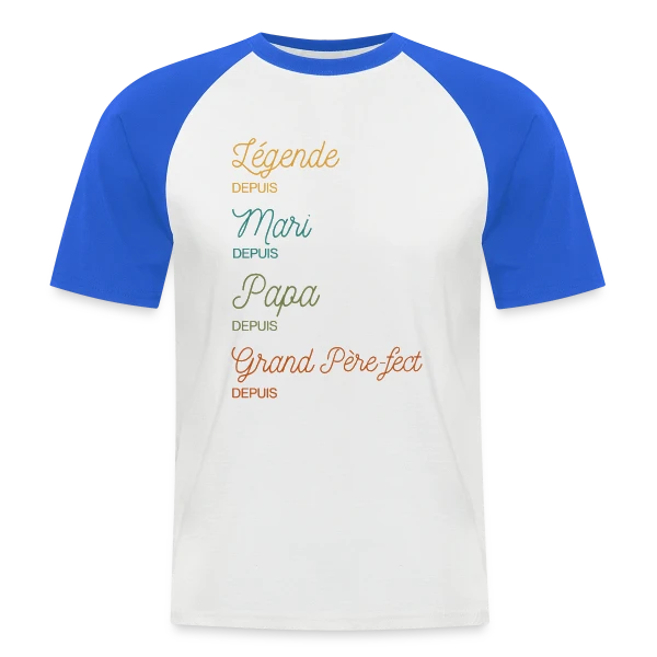 Grand Père-fect : Légende Personnalisée (Papa, Mari) sur T-shirt baseball manches courtes Homme