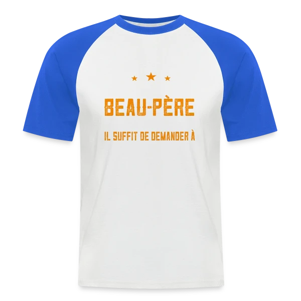 Beau-Père : T-shirt Personnalisé pour un Super Beau-Père sur T-shirt baseball manches courtes Homme