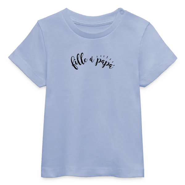 Fille à Papa Adorée sur T-shirt bébé bio Stanley/Stella