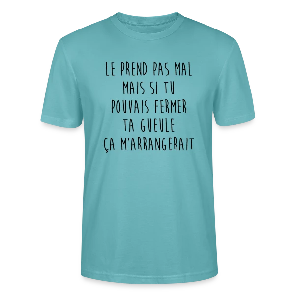 Maquette de T-shirt bio CRAFTER Stanley Stella Unisexe « Le Prends Pas Mal Mais... T-shirt Humour » à personnaliser