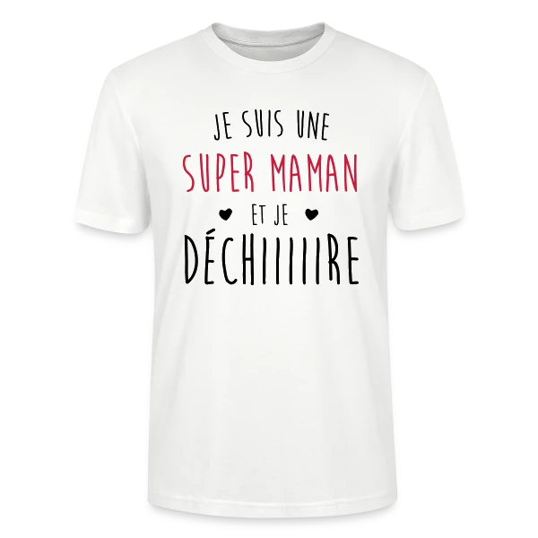 Maquette de T-shirt bio CRAFTER Stanley Stella Unisexe « Super Maman qui Déchire » à personnaliser