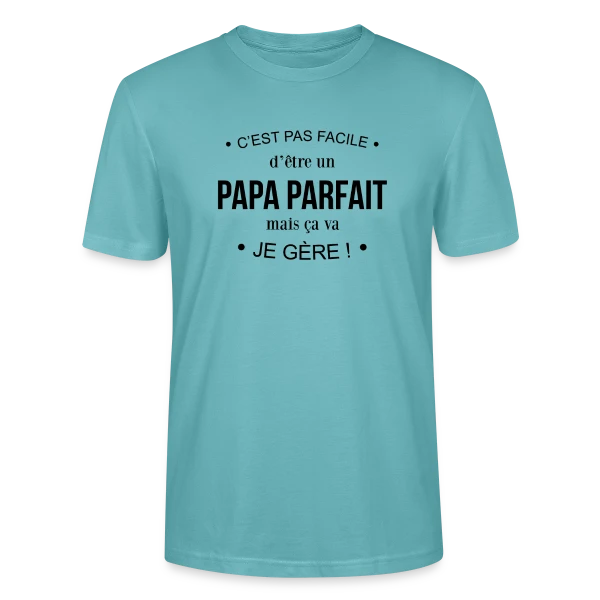 Maquette de T-shirt bio CRAFTER Stanley Stella Unisexe « Humour Papa : Pas Facile d'Être Parfait, mais Je Gère! » à personnaliser