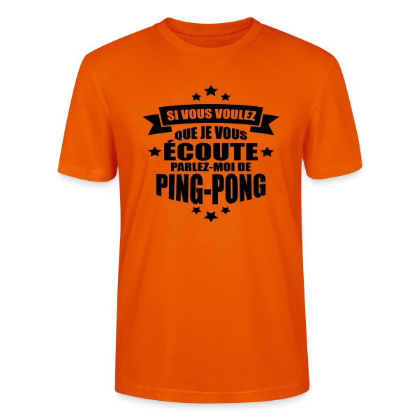 Maquette de T-shirt bio CRAFTER Stanley Stella Unisexe « Accro au Ping-Pong : Ma Passion, Ma Vie, Mon Humour » à personnaliser