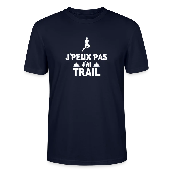 Maquette de T-shirt bio CRAFTER Stanley Stella Unisexe « J'Peux Pas, J'ai Trail ! - Humour Sportif » à personnaliser