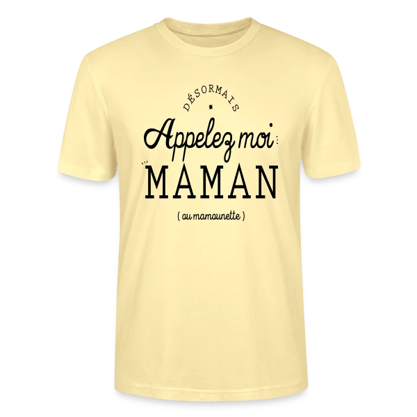 Maquette de T-shirt bio CRAFTER Stanley Stella Unisexe « Désormais Appelez-moi Maman (ou mamounette) » à personnaliser