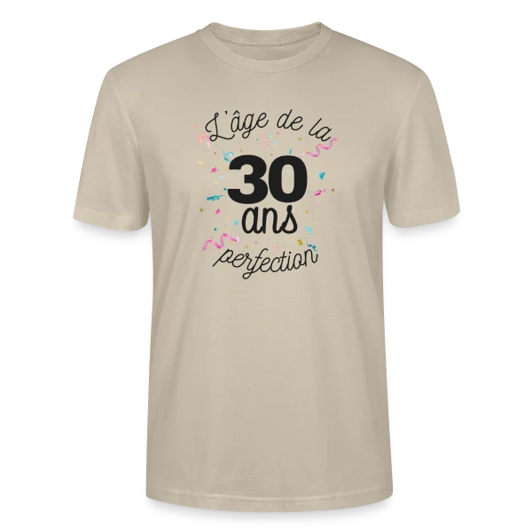 Maquette de T-shirt bio CRAFTER Stanley Stella Unisexe « 30 Ans : L'Âge de la Perfection » à personnaliser