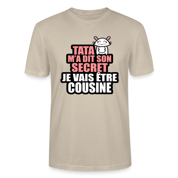 Maquette de T-shirt bio CRAFTER Stanley Stella Unisexe « Annonce Grossesse : Tata M'a Dit Son Secret, Je Vais Être Cousine » à personnaliser