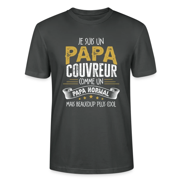 Maquette de T-shirt bio CRAFTER Stanley Stella Unisexe « Papa Couvreur Humour - Comme un Papa Normal mais Plus Cool » à personnaliser