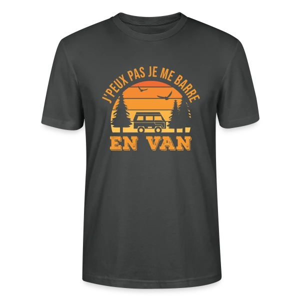 J'peux Pas, Je Me Barre en Van! Humour Voyage sur T-shirt bio CRAFTER Stanley Stella Unisexe