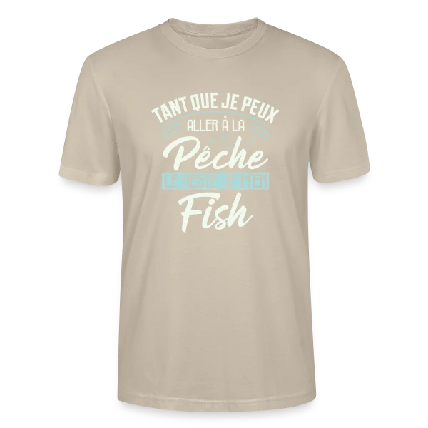 Maquette de T-shirt bio CRAFTER Stanley Stella Unisexe « Pêcheur Humour - Le Reste Je M'en Fish » à personnaliser
