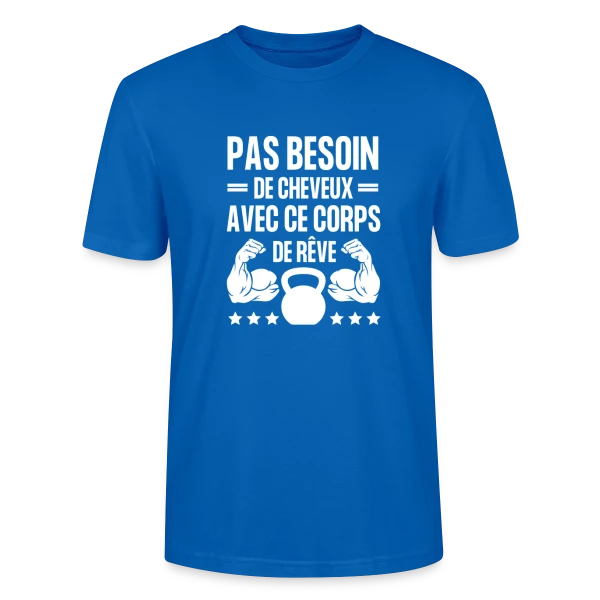 Maquette de T-shirt bio CRAFTER Stanley Stella Unisexe « Pas Besoin de Cheveux avec ce Corps de Rêve - Humour Homme » à personnaliser