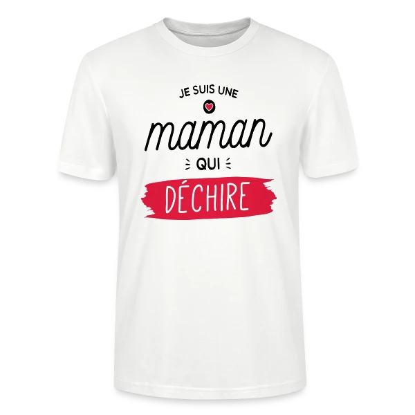 Maquette de T-shirt bio CRAFTER Stanley Stella Unisexe « Maman au Top et Qui Déchire ! » à personnaliser