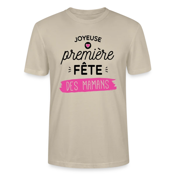 Maquette de T-shirt bio CRAFTER Stanley Stella Unisexe « 'Joyeuse Première Fête des Mères' - Cadeau Jeune Maman » à personnaliser
