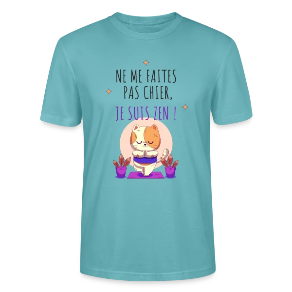 Maquette de T-shirt bio CRAFTER Stanley Stella Unisexe « Je suis zen, ne me faites pas chier ! » à personnaliser