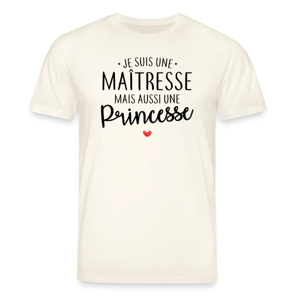 Maquette de T-shirt bio CREATOR Stanley/Stella Unisexe « Maîtresse, Mais Toujours Princesse ! » à personnaliser