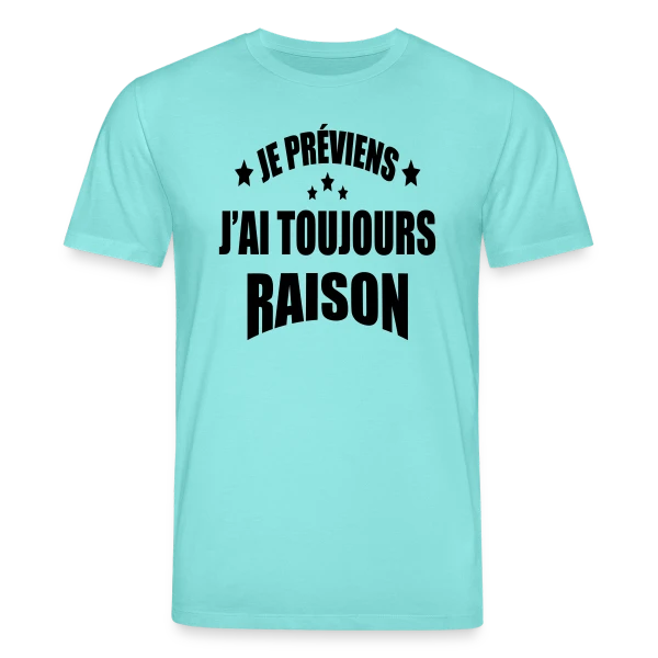 Maquette de Je Préviens : J'ai Toujours Raison ! T-shirt Humour à personnaliser