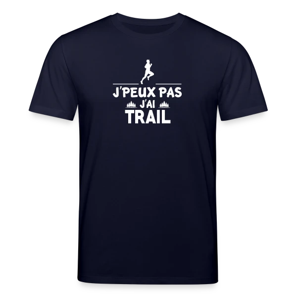 Maquette de T-shirt bio CREATOR Stanley/Stella Unisexe « J'Peux Pas, J'ai Trail ! - Humour Sportif » à personnaliser