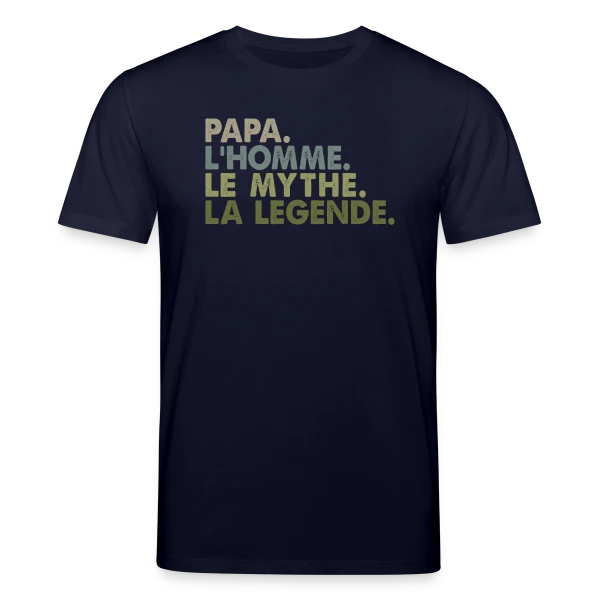 Maquette de T-shirt bio CREATOR Stanley/Stella Unisexe « Papa, l'Homme, le Mythe, la Légende - T-Shirt Culte » à personnaliser