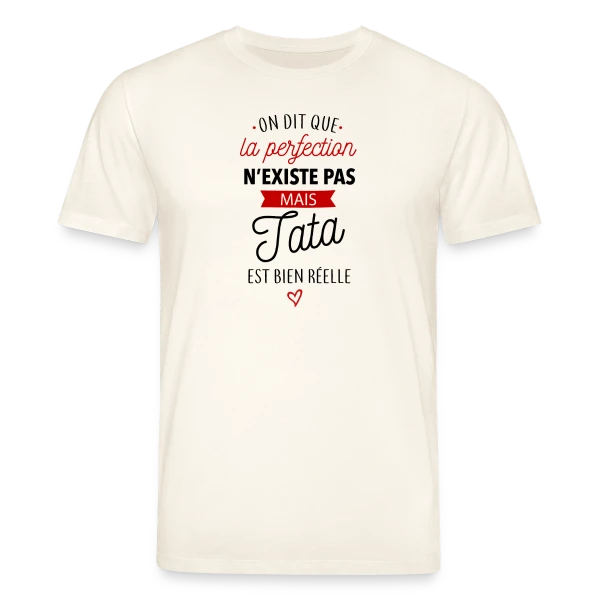 Maquette de T-shirt bio CREATOR Stanley/Stella Unisexe « Ma Tata, la Perfection existe » à personnaliser