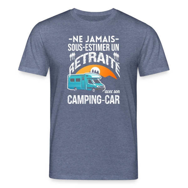 Maquette de T-shirt bio CREATOR Stanley/Stella Unisexe « Retraité et Camping-car : Ne Jamais Sous-estimer ! » à personnaliser