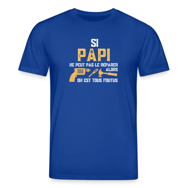 Maquette de T-shirt bio CREATOR Stanley/Stella Unisexe « Si Papi Ne Peut Pas Le Réparer, On Est Foutus ! » à personnaliser