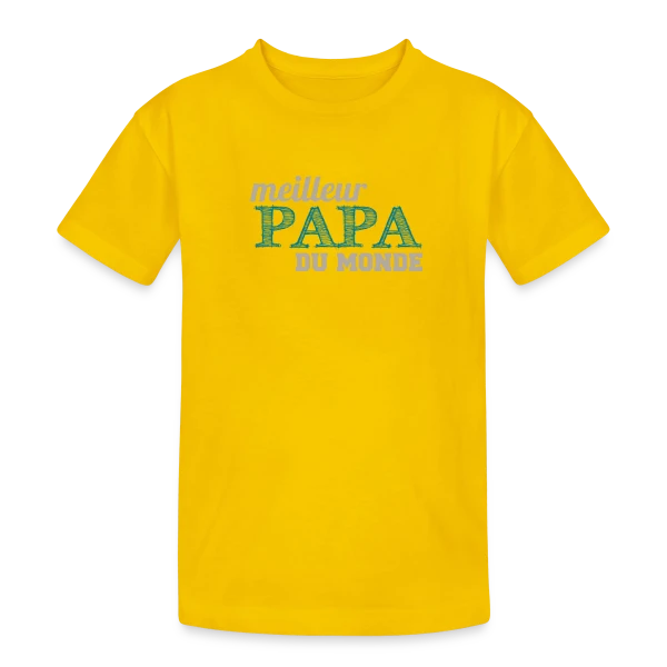 Le Meilleur Papa du Monde - Cadeau Fête des Pères Original sur T-shirt coton épais ado