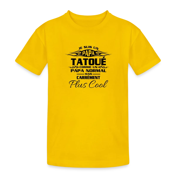 Papa Tatoué Stylé sur T-shirt coton épais ado