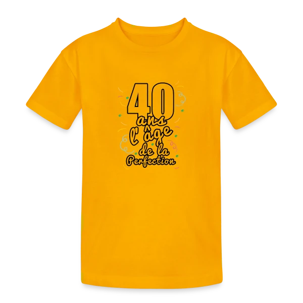 Anniversaire 40 Ans Magnifique sur T-shirt coton épais ado