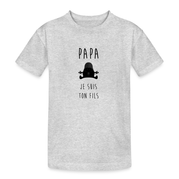 Iconique "Je suis ton père" - Cadeau Papa sur T-shirt coton épais ado