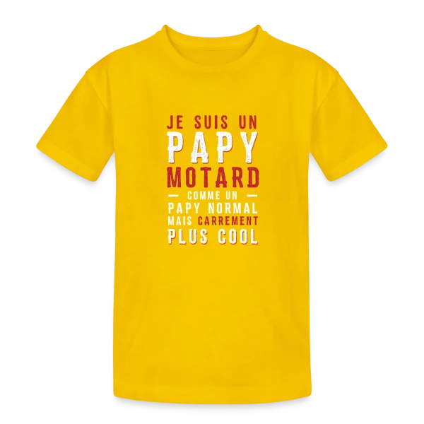 Papy Motard : Carrément Plus Cool ! sur T-shirt coton épais ado