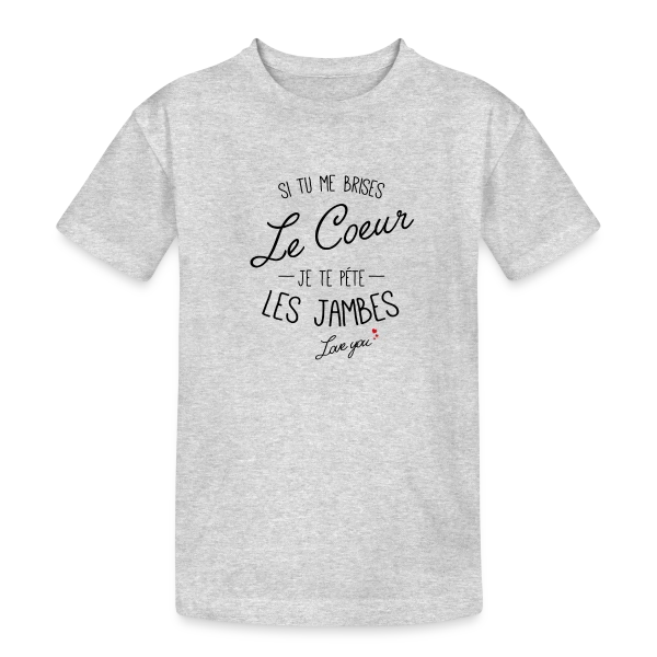 Cœur Brisé, Jambes Cassées ! sur T-shirt coton épais ado