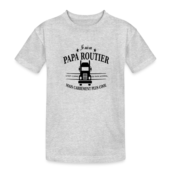 Papa Routier de Choc sur T-shirt coton épais ado