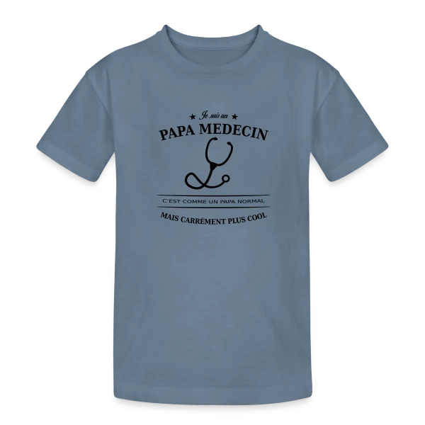 Papa Médecin Héroïque sur T-shirt coton épais ado