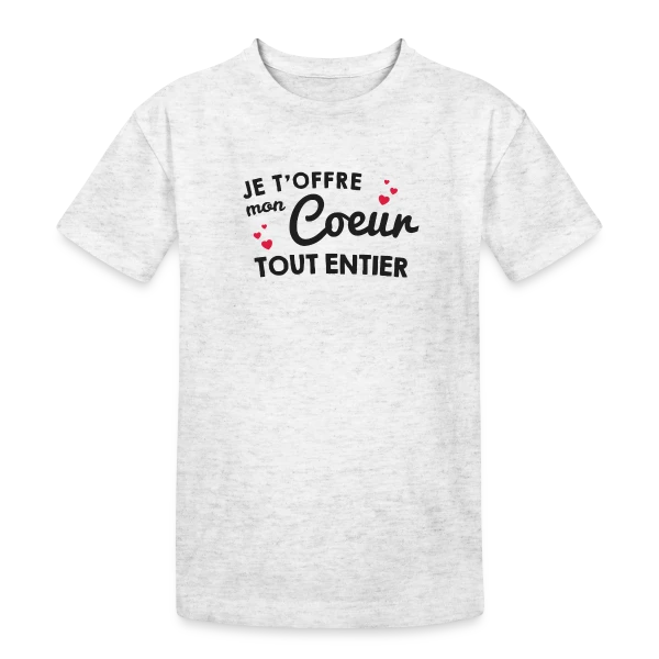 Déclaration d'Amour - Mon Cœur Tout Entier sur T-shirt coton épais ado