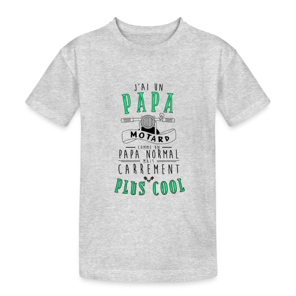 Mon Papa Motard : Le Plus Cool de Tous ! sur T-shirt coton épais ado
