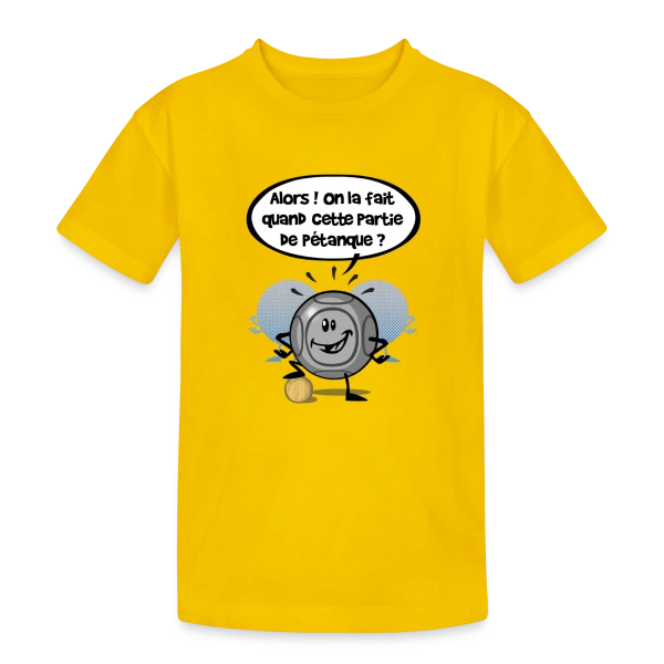 Pétanque ?! : La Question Qui Tue (ou pas) sur T-shirt coton épais ado
