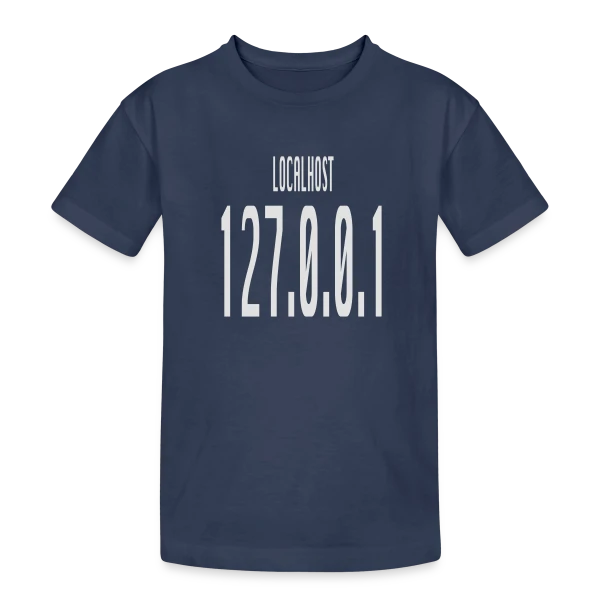 Localhost 127.0.0.1 - No Place Like Home pour Geek sur T-shirt coton épais ado