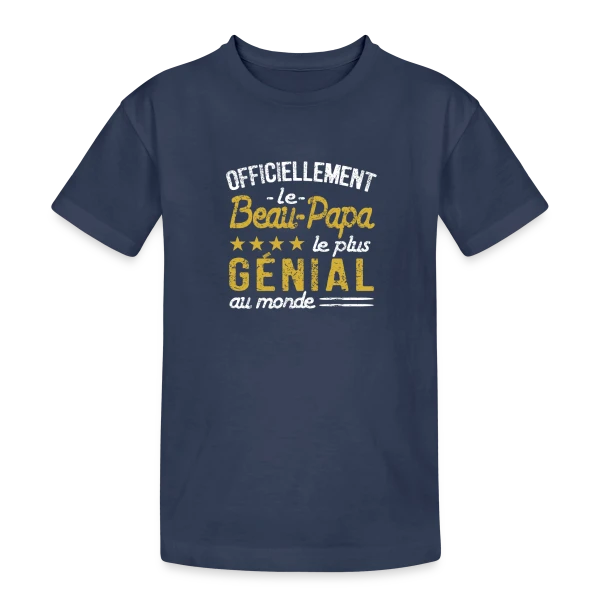 "Officiellement le Beau Papa le Plus Incroyable" - Idée Cadeau sur T-shirt coton épais ado