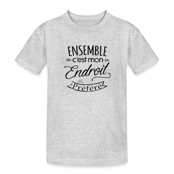 'Ensemble, notre endroit préféré' - Cadeau Amoureux sur T-shirt coton épais ado
