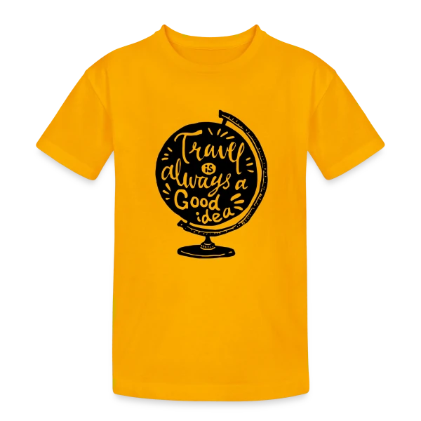 Le Voyage est Toujours une Bonne Idée sur T-shirt coton épais ado
