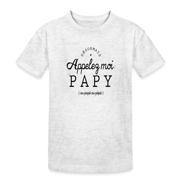 Désormais Papy sur T-shirt coton épais ado