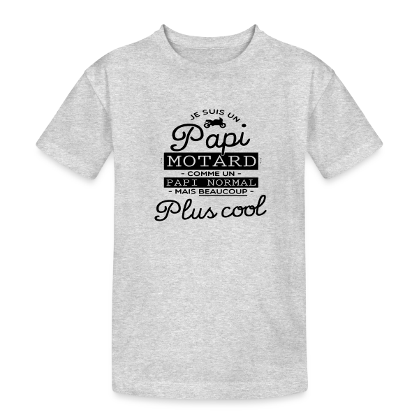 Papi Motard : Le Grand-Père le Plus Cool du Monde sur T-shirt coton épais ado