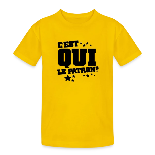 C'est Qui le Patron ? Humour et Affirmation sur T-shirt coton épais ado