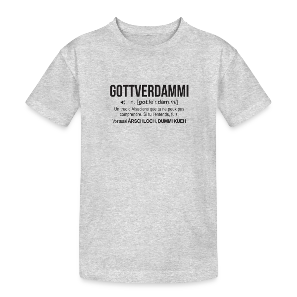 Gottverdammi Définition Alsace sur T-shirt coton épais ado